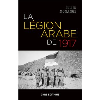 La légion arabe de 1917 - 1