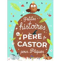 Petites histoires du Père Castor pour Pâques