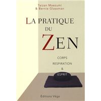 La pratique du Zen
