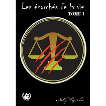 Les écorchés de la vie - Les écorchés de la vie, Tome 1 T1 - 1