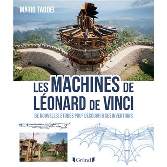 Les Machines de Léonard de Vinci - 1