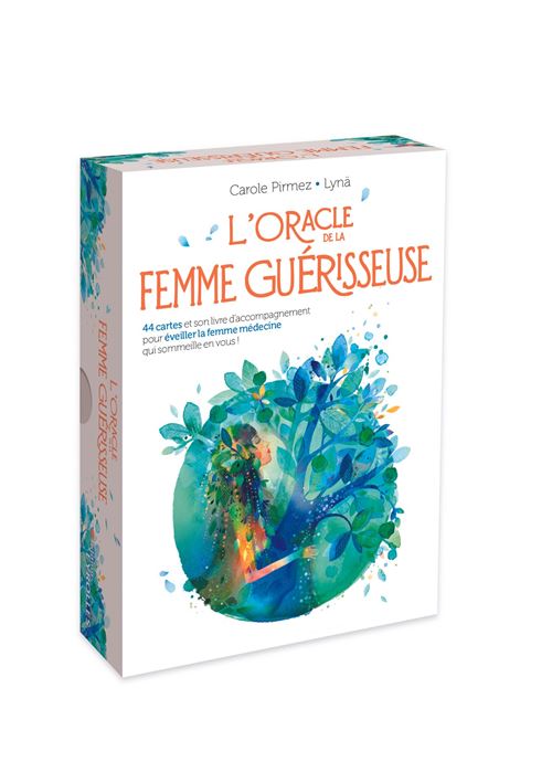 L'Oracle de la femme guérisseuse - Carole Pirmez , Lyna - Librairie Eyrolles