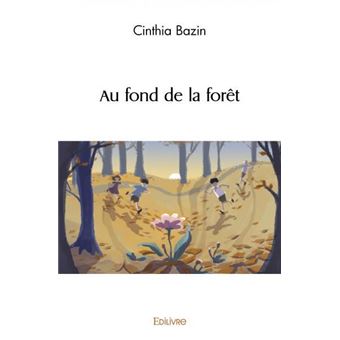 Au fond de la forêt - 1