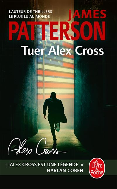 Tuer Alex Cross (Alex Cross) - James Patterson - Poche