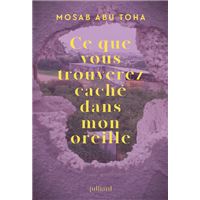 Ce que vous trouverez caché dans mon oreille