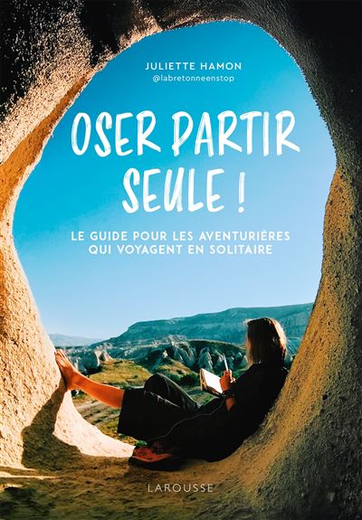 Oser partir seule !