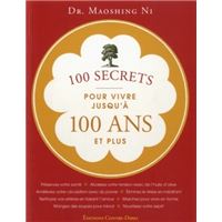 100 secrets pour vivre jusqu'a 100 ans