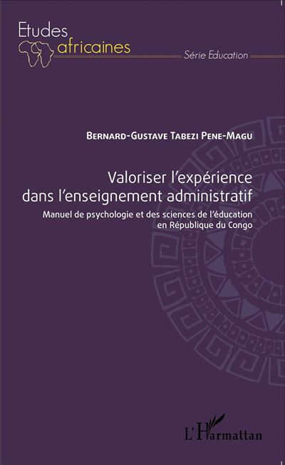 Valoriser l'experience dans l'enseignement administr
