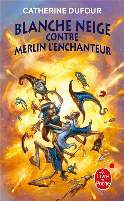 Blanche Neige contre Merlin l'enchanteur (Quand les dieux buvaient, Tome 2) - Catherine Dufour - Poche