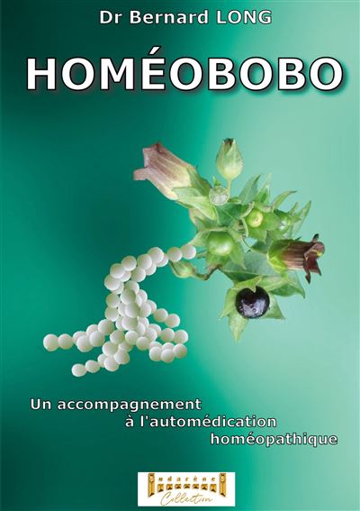 Homéobobo - Dr Bernard Long - broché