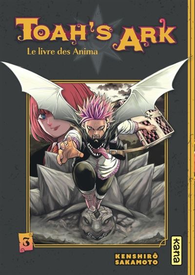 Toah's Ark - Le Livre des Anima - T01 à T03