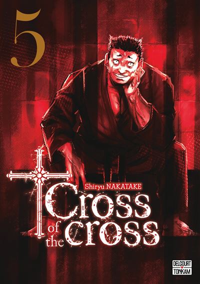 Cross Of The Cross - Tome 05 (2025)