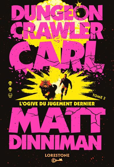 Dungeon Crawler Carl  L'Ogive du jugement dernier - Tome