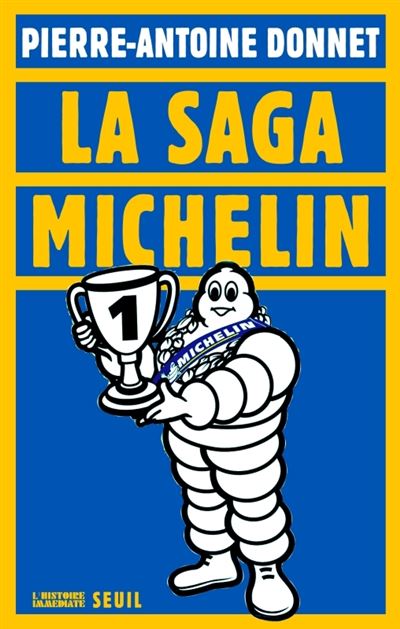 La Saga Michelin - 1