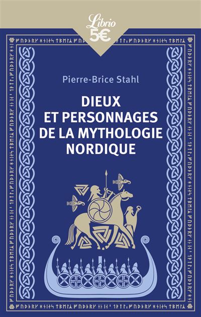 Dieux et personnages de la mythologie nordique - Pierre-Bric
