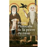 Petite Philocalie de la prière du coeur