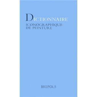 Dictionnaire iconographique de peinture - 1