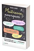 Maîtresse, pourquoi ?