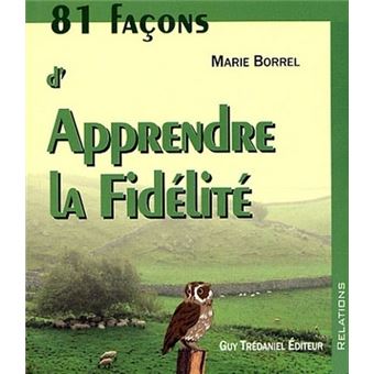 81 facons d'apprendre la fidélité - 1