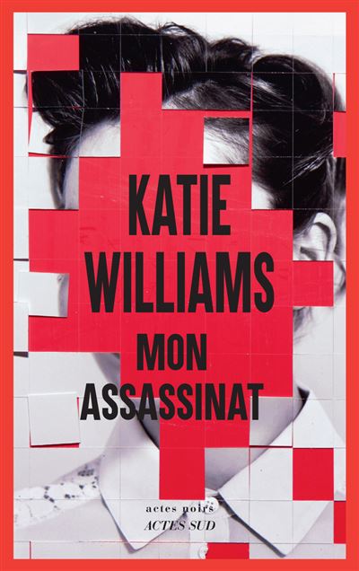 Mon assassinat - Katie Williams (2025)