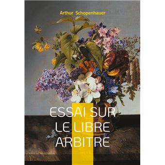 Essai sur le libre arbitre - 1