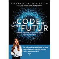 Le Code de votre futur