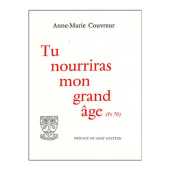 Tu nourriras mon grand age - 1