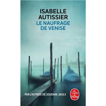 Le Naufrage de Venise - 1