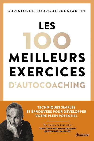 couverture de : Les 100 meilleurs exercices d'autocoaching