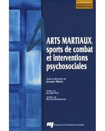 Arts martiaux sports de combat et interventions psychosocial