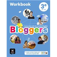 Bloggers - Connected with the world of English : Bloggers 3e - Workbook