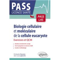 Biologie cellulaire et moléculaire de la cellule eucaryote - Exercices et QCM