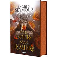 Une cour sans lumière - Tome 03 La Guérisseuse de royaumes (relié collector)