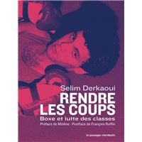 Rendre les coups - Boxe et lutte des classes
