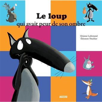 Loup - Le loup qui avait peur de son ombre - 1