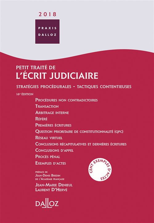 Petit traité de l'écrit judiciaire 2018 16ed - Stratégies procédurales, tactiques contentieuses