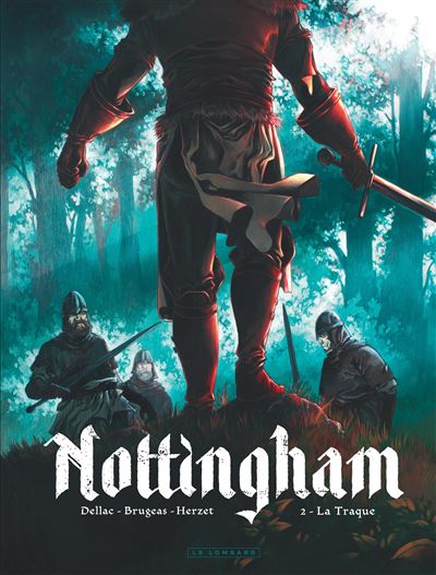 Nottingham, Tome 2 : La Traque
