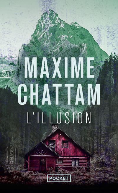 L'Illusion - Maxime Chattam - Pocket - Poche - Roman - Pocket