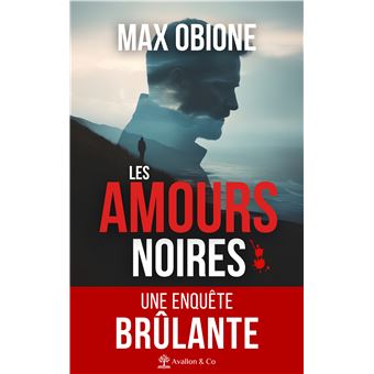 Les Amours Noires