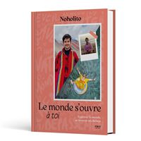 Le monde s'ouvre à toi