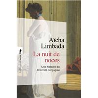 La nuit de noces - Une histoire de l'intimité conjugale