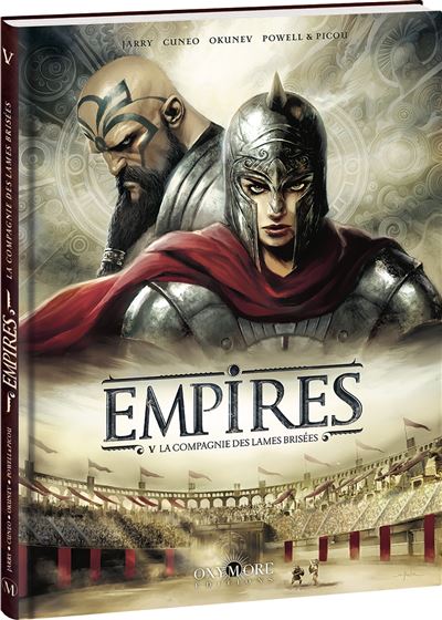 Empires - Tome 05 - La Compagnie Des Lames Brisées (2025)