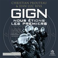 GIGN: nous étions les premiers