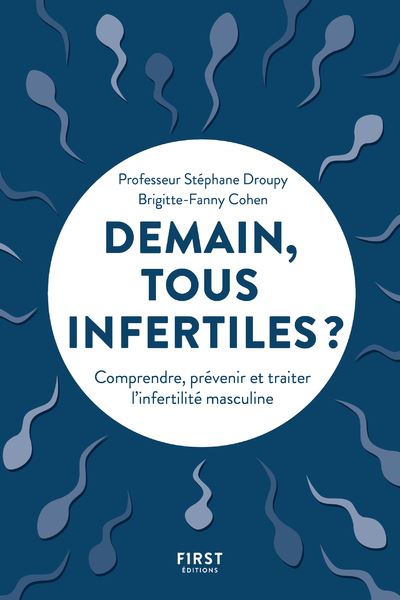 Demain Tous Infertiles ?