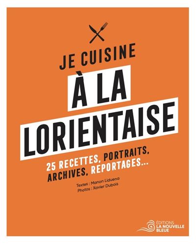 Je cuisine a la lorientaise