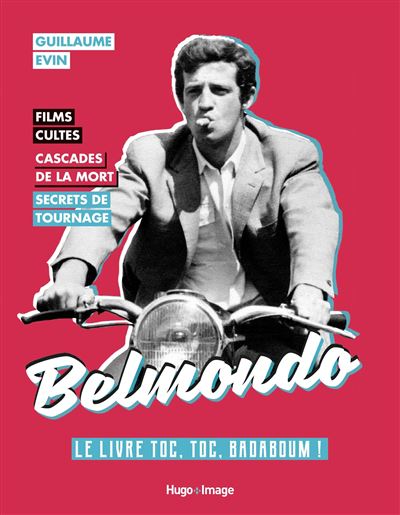 Couverture du livre : Toc, Toc, Badaboum ! qui retrace la filmographie de Belmondo