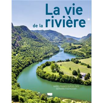 La Vie de la rivière - 1