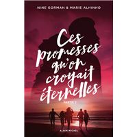 Ces promesses qu'on croyait éternelles - Partie 2