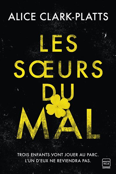 Les Soeurs du mal - Alice Clark-Platts - broché