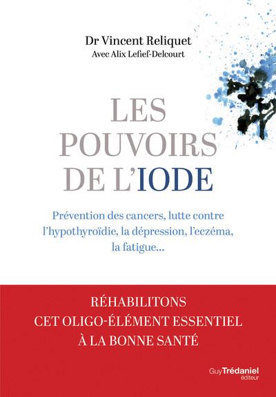 Pourquoi l'iode est essentiel pour notre santé